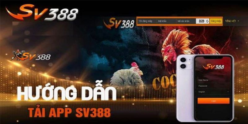 Các bước tải app sv388 đơn giản